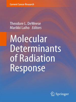 cover image of Molecular Determinants of Radiation Response